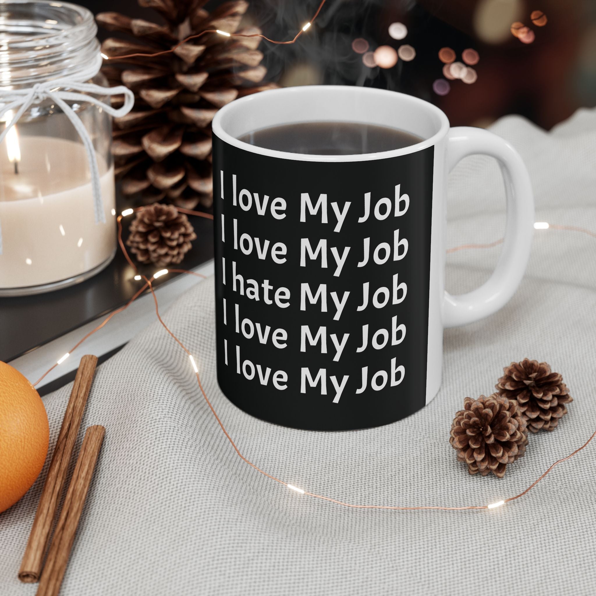 "I Hate My Job" Fun Mug